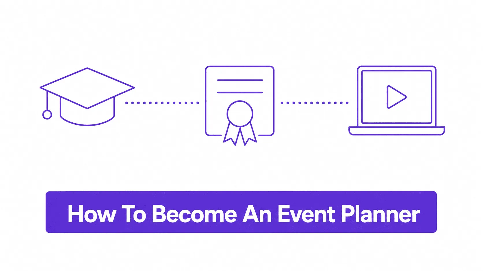 How to become an event planner, career path and certification guide